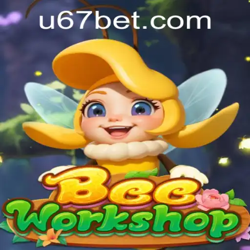 Discover the Fascinating World of BeeWorkshop and the Thrilling Aspect of 67bet